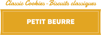 Biscuits classiques - Petit Beurre emballage de 4
